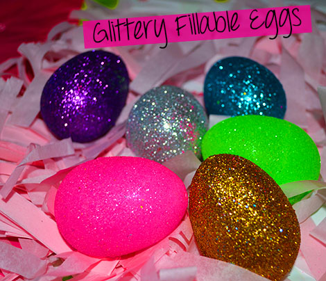 glittery fillable eggs